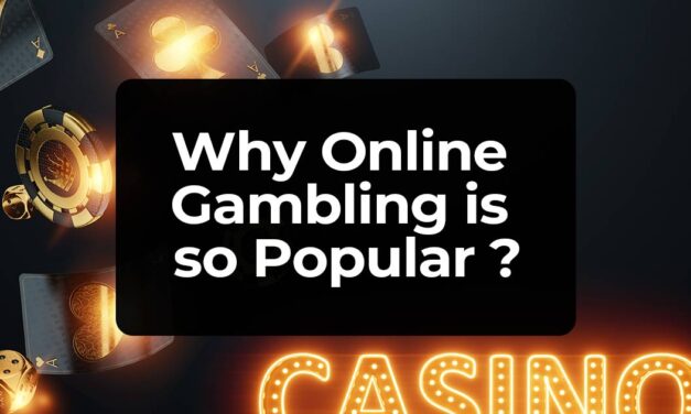 Why online gambling is so popular