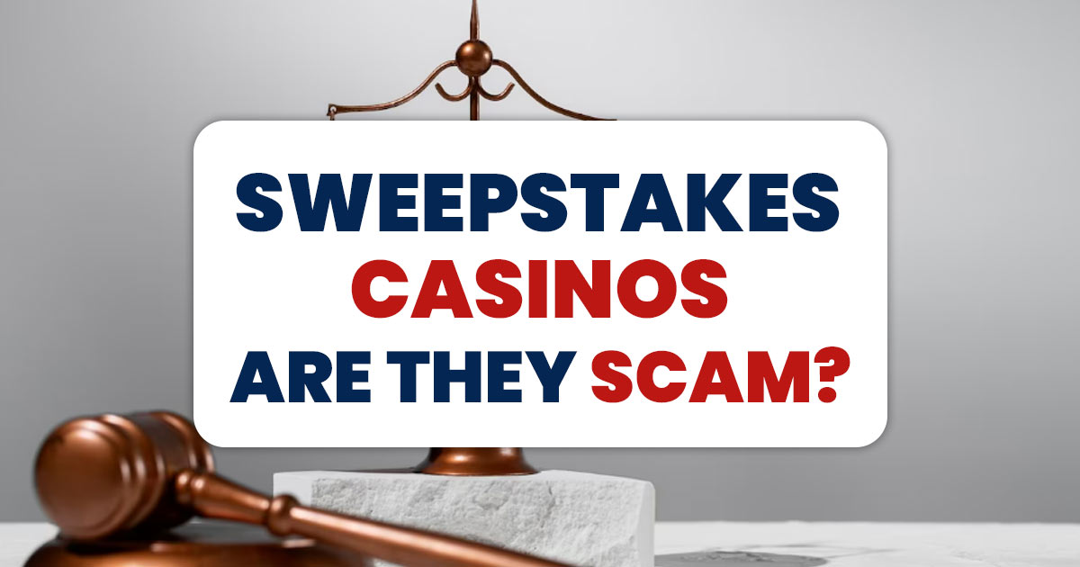 Featured Image for post - Are Sweepstakes casinos legit in USA??