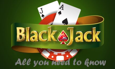 All you need to know about Blackjack