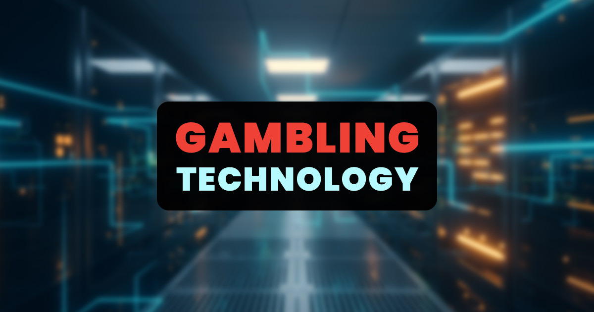 Gambling Technology